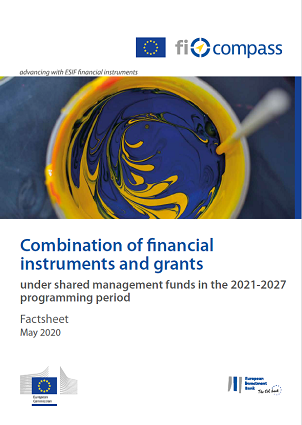 New factsheet on combination of financial instruments and grants New factsheet on combination of financial instruments and grants
