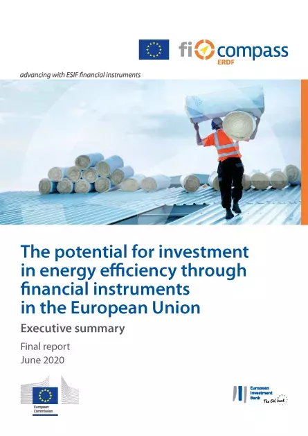 The potential for investment in energy efficiency through financial instruments in the European Union - Executive summary
