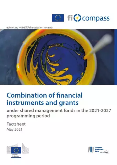 Combination of financial instruments and grants under shared management funds in the 2021-2027 programming period