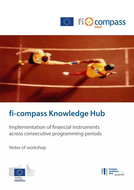 fi-compass Knowledge Hub – Implementation of financial instruments across consecutive programming periods