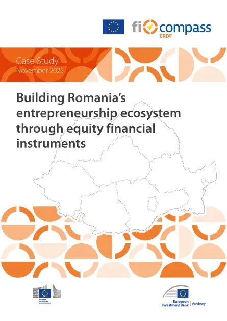 Building Romania’s entrepreneurship ecosystem through equity financial instruments