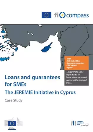 Loans and guarantees for SMEs, The JEREMIE Initiative in Cyprus