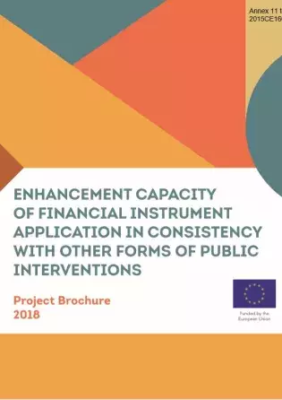 Enhancement Capacity of Financial Instrument Application in Consistency with other forms of Public Interventions Enhancement Capacity of Financial Instrument Application in Consistency with other forms of Public Interventions