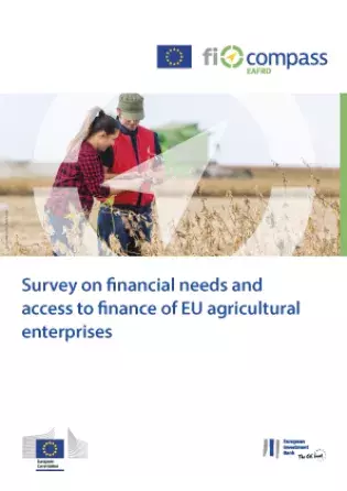 Survey on financial needs and access to finance of EU agricultural enterprises Survey on financial needs and access to finance of EU agricultural enterprises