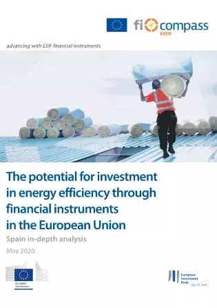 The potential for investment in energy efficiency through financial instruments in the European Union - Spain in-depth analysis The potential for investment in energy efficiency through financial instruments in the European Union - Spain in-depth analysis