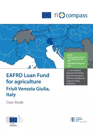 EAFRD Loan Fund for agriculture Friuli Venezia Giulia, Italy EAFRD Loan Fund for agriculture Friuli Venezia Giulia, Italy