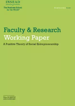 A positive theory of social enterpreneurship