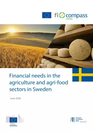 Financial needs in the agriculture and agri-food sectors in Sweden Financial needs in the agriculture and agri-food sectors in Sweden