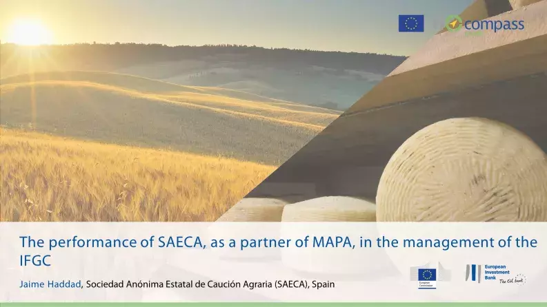 The performance of SAECA, as a partner of MAPA, in the management of the IFGC The performance of SAECA, as a partner of MAPA, in the management of the IFGC