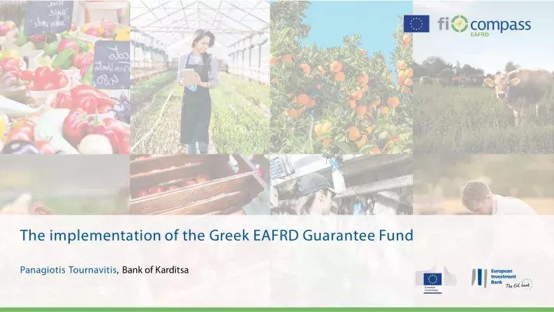 The implementation of the Greek EAFRD Guarantee Fund The implementation of the Greek EAFRD Guarantee Fund