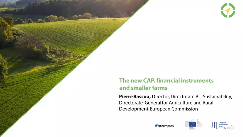 The new CAP, financial instruments and smaller farms The new CAP, financial instruments and smaller farms