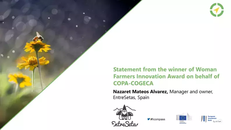 Statement from the winner of Women Farmers Innovation Award on behalf of COPA-COGECA Statement from the winner of Women Farmers Innovation Award on behalf of COPA-COGECA