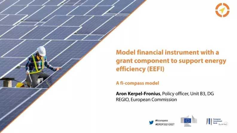 The fi-compass model financial instrument with a grant component to support energy efficiency The fi-compass model financial instrument with a grant component to support energy efficiency
