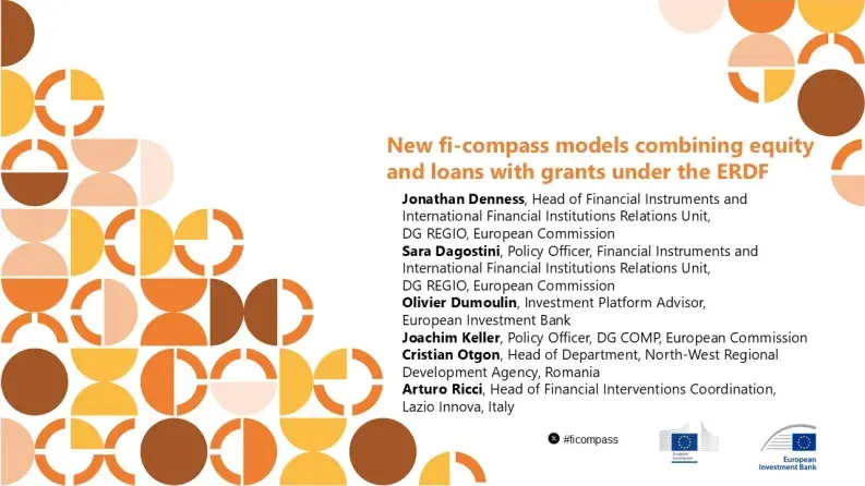 New fi-compass models combining equity and loans with grants under the ERDF New fi-compass models combining equity and loans with grants under the ERDF