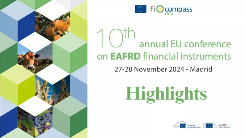The 10th Annual EU Conference on EAFRD financial instruments The 10th Annual EU Conference on EAFRD financial instruments