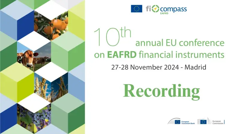 10th annual EU conference on EAFRD financial instruments – Recording