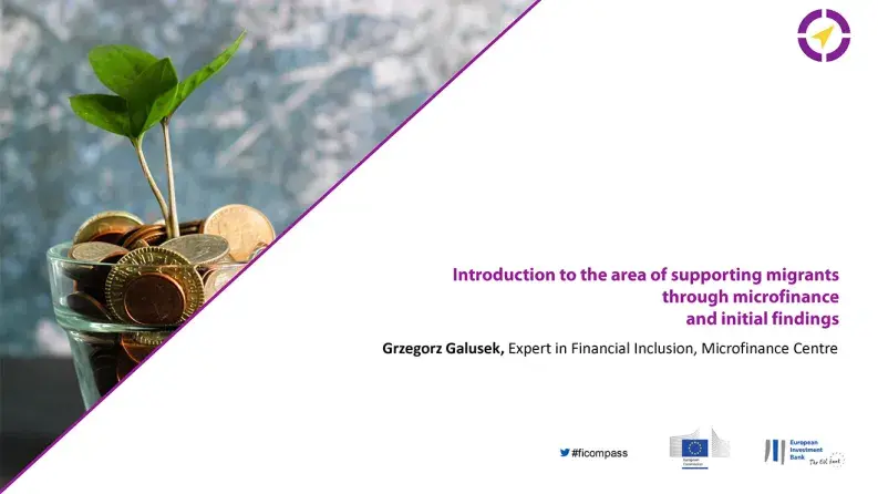 Session 1- Introuction to the area of supporting migrants through microfinance and initial findings