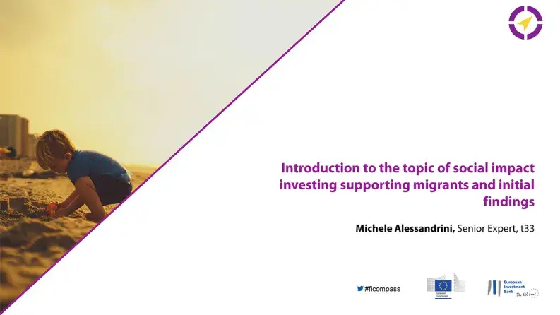 Session3- Introduction to the topic of social impact investing supporting migratns and initial findings