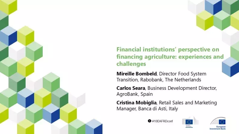 Financial institutions' perspective on financing agriculture_ experiences and challenges Financial institutions' perspective on financing agriculture_ experiences and challenges