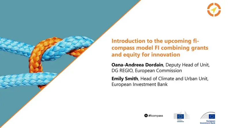 Introduction to the upcoming fi-compass model FI combining grants and equity for innovation