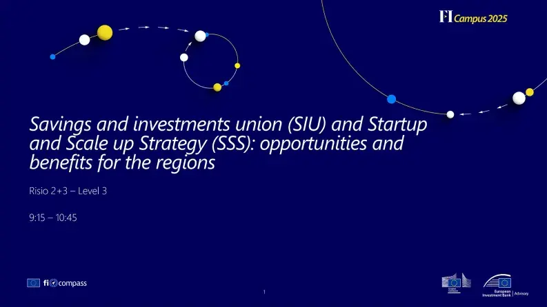 Savings and investments union (SIU) and Startup and Scale up Strategy (SSS): opportunities and benefits for the regions