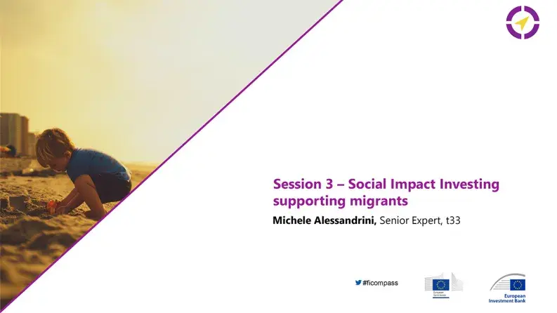 Session 3 – Social Impact Investing supporting migrants