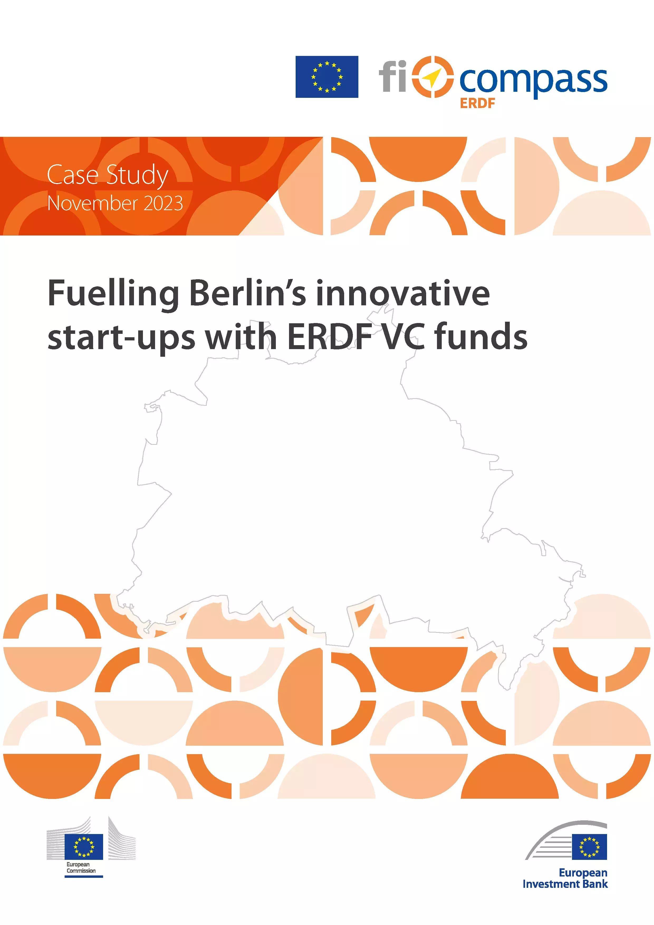 Fuelling Berlin’s innovative start-ups with ERDF VC funds Fuelling Berlin’s innovative start-ups with ERDF VC funds