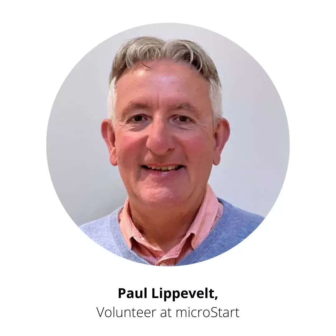 Paul Lippevelt, Volunteer at microStart Paul Lippevelt, Volunteer at microStart