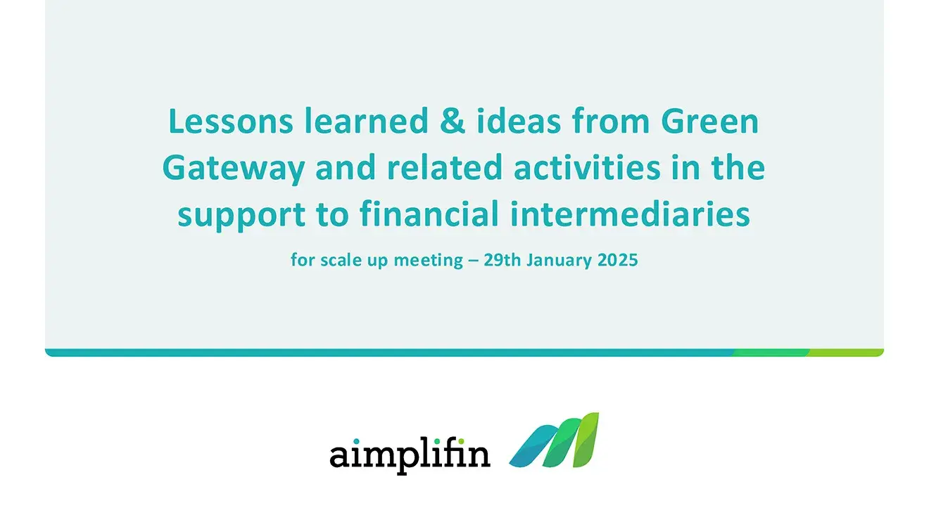 Lessons learned and ideas from the Green Gateway programme in supporting financial intermediaries Lessons learned and ideas from the Green Gateway programme in supporting financial intermediaries