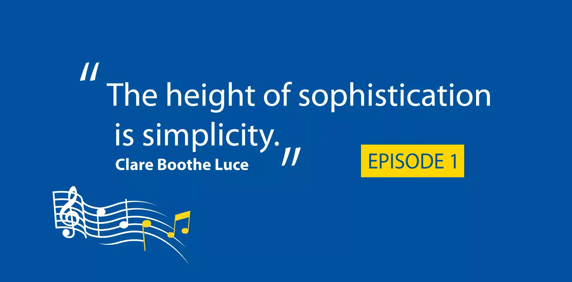 Episode 1: Simplification