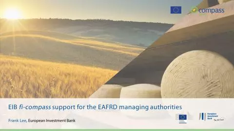 EIB fi-compass support for the EAFRD managing authorities
