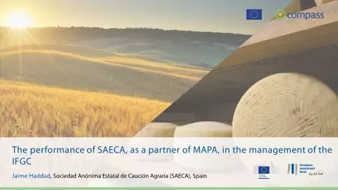 The performance of SAECA, as a partner of MAPA, in the management of the IFGC