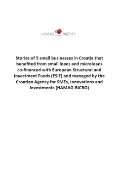 5 small businesses in Croatia that benefited from small loans and microloans co-financed with European Structural and Investment Funds (ESIF)