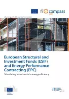 European Structural and Investment Funds (ESIF) and Energy Performance Contracting (EPC)
