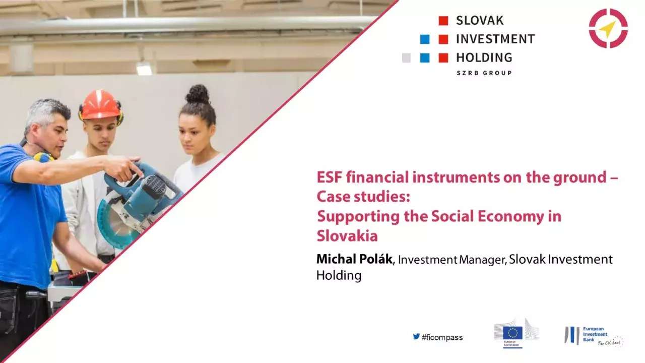 ESF financial instruments on the ground - Case studies Supporting the Social Economy in Slovakia