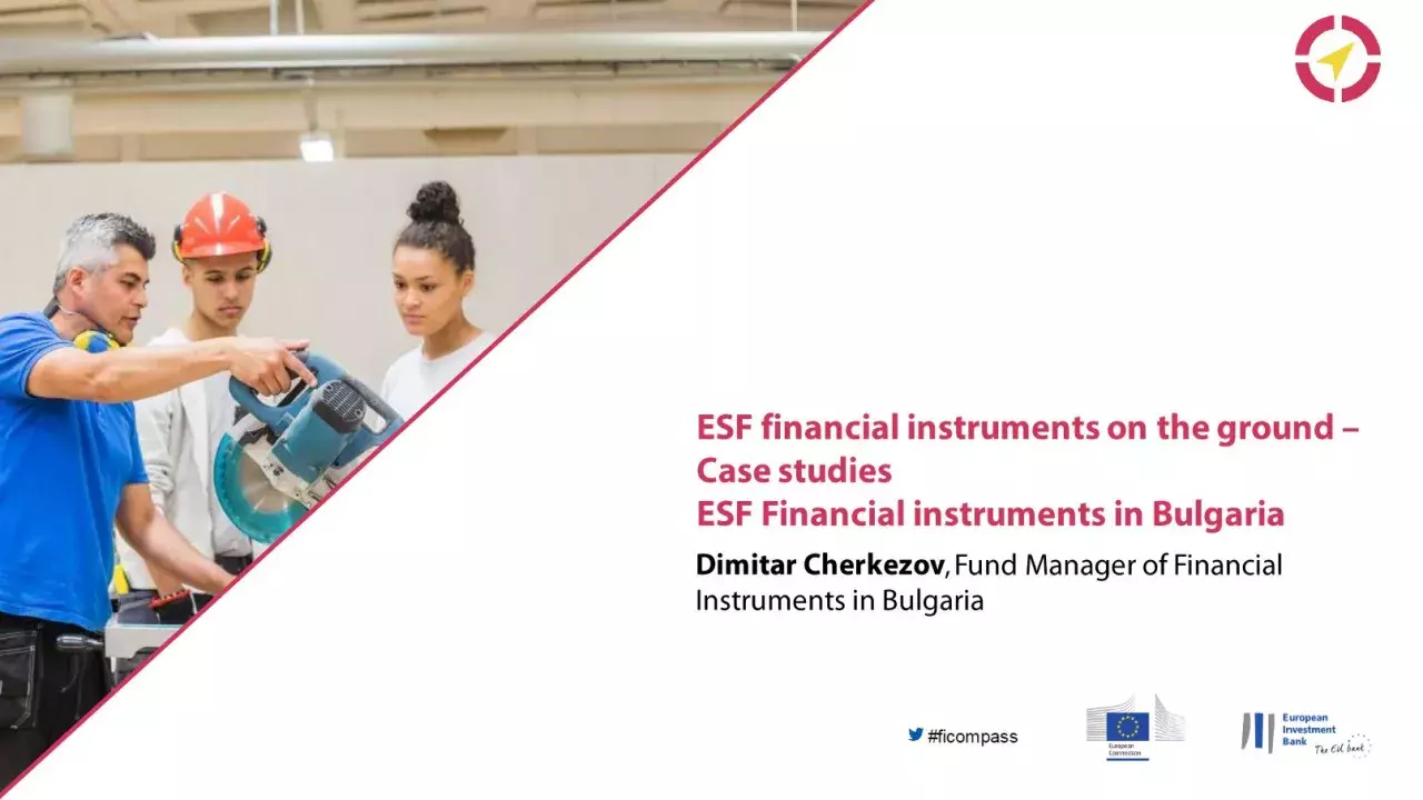 ESF financial instruments on the ground - Case studies: ESF Financial instruments in Bulgaria