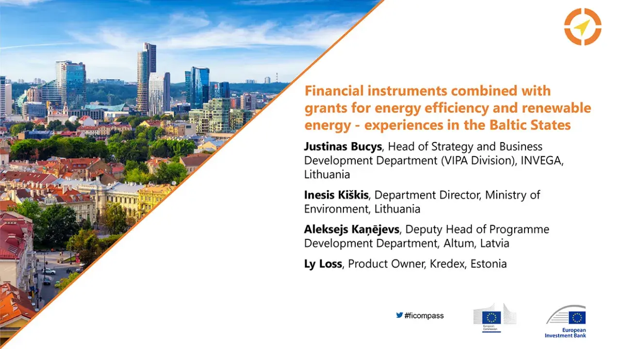 Financial instruments combined with grants for energy efficiency and renewable energy - experiences in the Baltic States