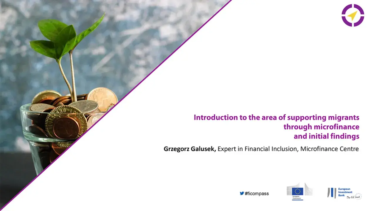 Session 1- Introuction to the area of supporting migrants through microfinance and initial findings
