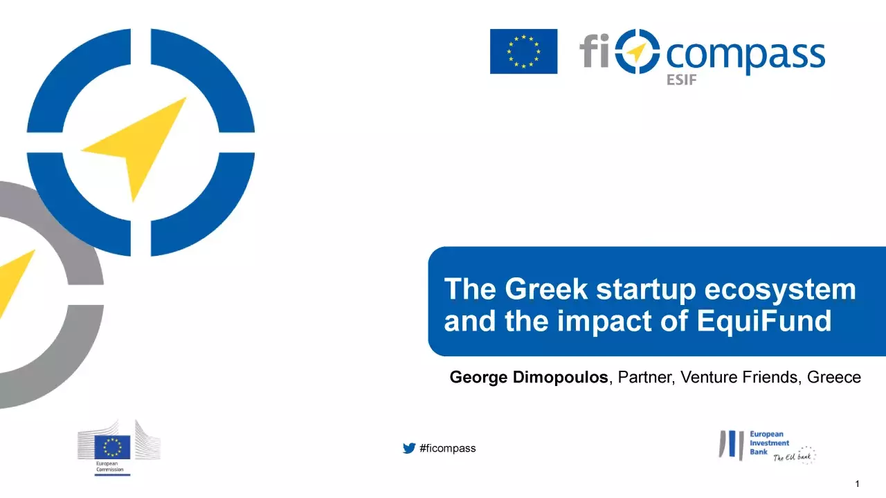 The Greek Startup Ecosystem and the impact of EquiFund