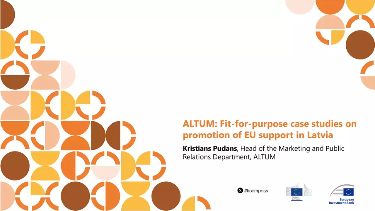 ALTUM: Fit-for-purpose case studies on promotion of EU support in Latvia