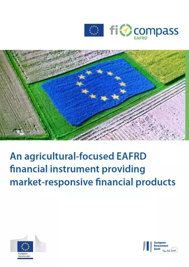 An agricultural-focused EAFRD financial instrument providing market-responsive financial products