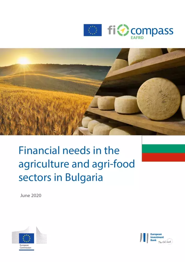 Financial needs in the agriculture and agri-food sectors in Bulgaria Financial needs in the agriculture and agri-food sectors in Bulgaria