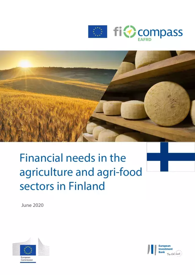 Financial needs in the agriculture and agri-food sectors in Finland Financial needs in the agriculture and agri-food sectors in Finland