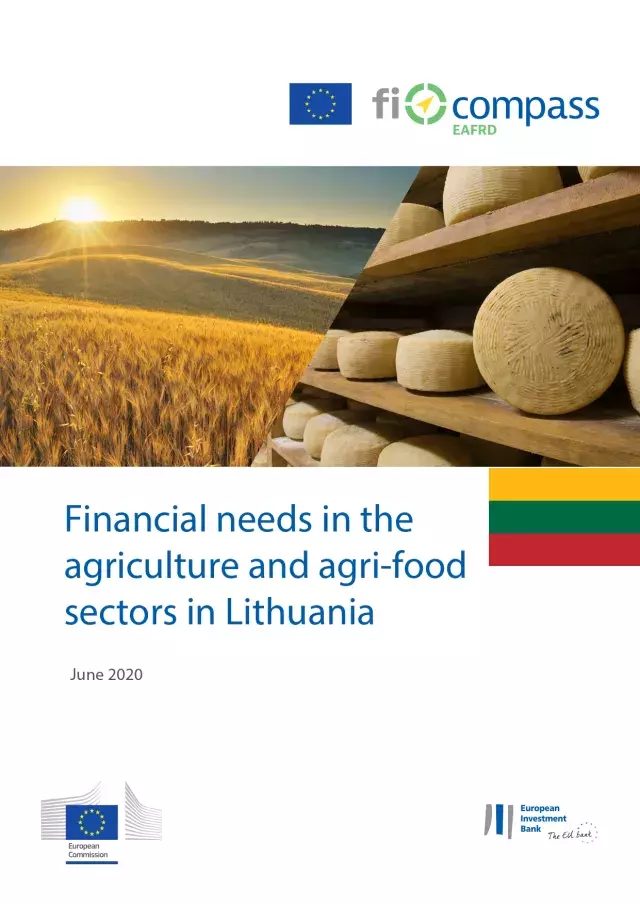 Financial needs in the agriculture and agri-food sectors in Lithuania Financial needs in the agriculture and agri-food sectors in Lithuania