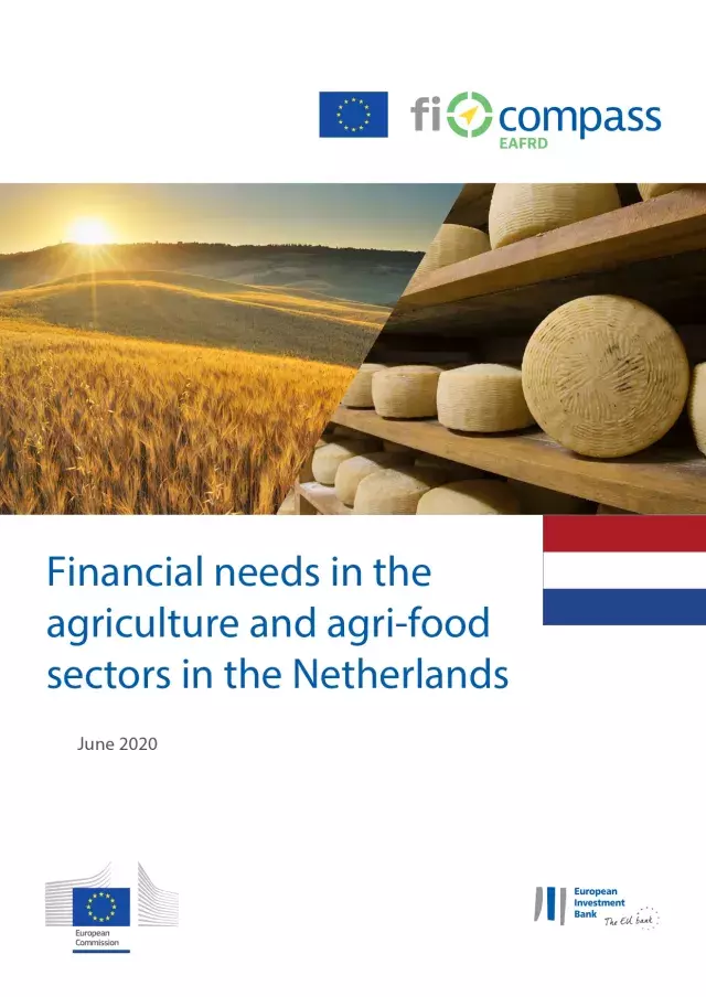 Financial needs in the agriculture and agri-food sectors in the Netherlands Financial needs in the agriculture and agri-food sectors in the Netherlands