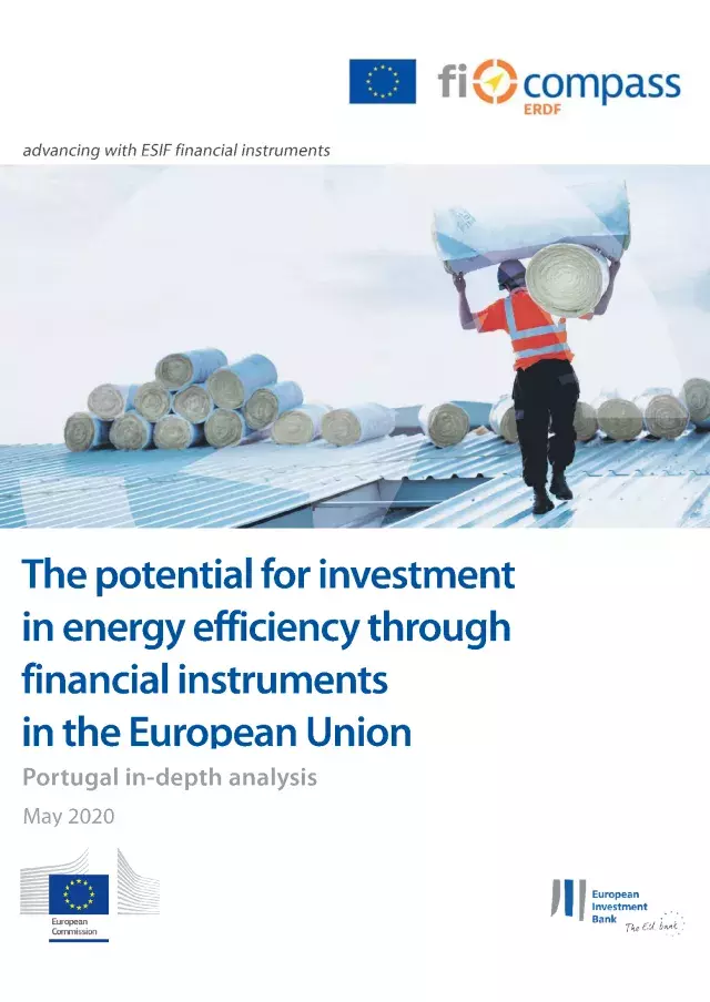 The potential for investment in energy efficiency through financial instruments in the European Union - Portugal in-depth analysis The potential for investment in energy efficiency through financial instruments in the European Union - Portugal in-depth analysis