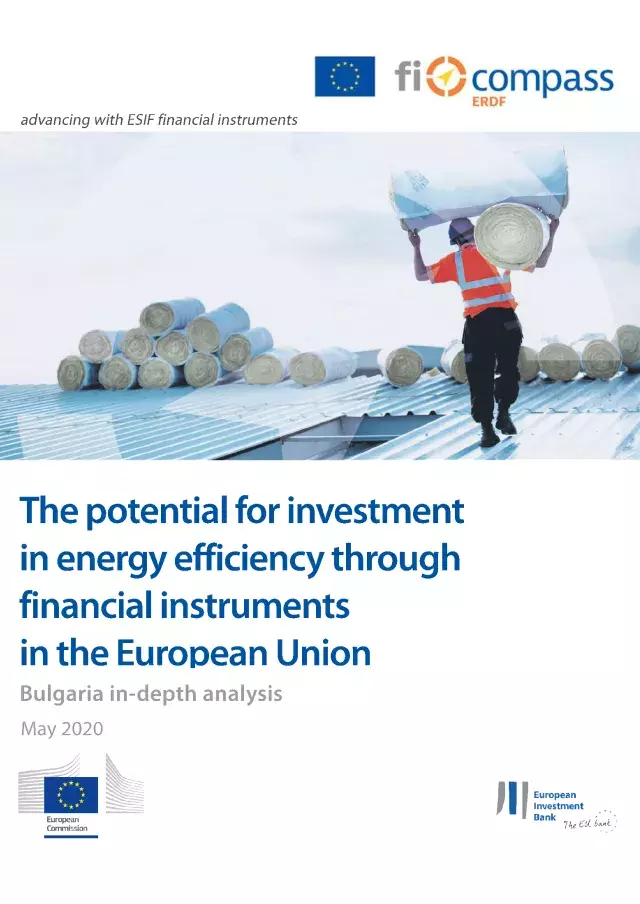 The potential for investment in energy efficiency through financial instruments in the European Union - Bulgaria in-depth analysis The potential for investment in energy efficiency through financial instruments in the European Union - Bulgaria in-depth analysis