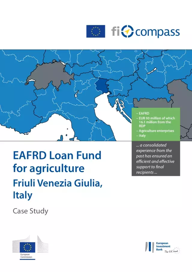EAFRD Loan Fund for agriculture Friuli Venezia Giulia, Italy EAFRD Loan Fund for agriculture Friuli Venezia Giulia, Italy