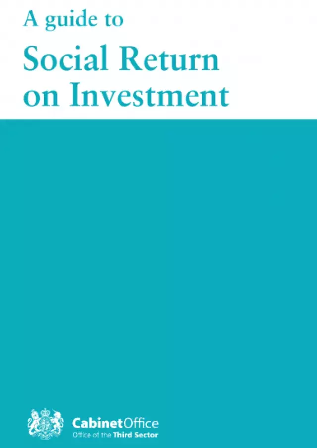 A guide to Social Return on Investment