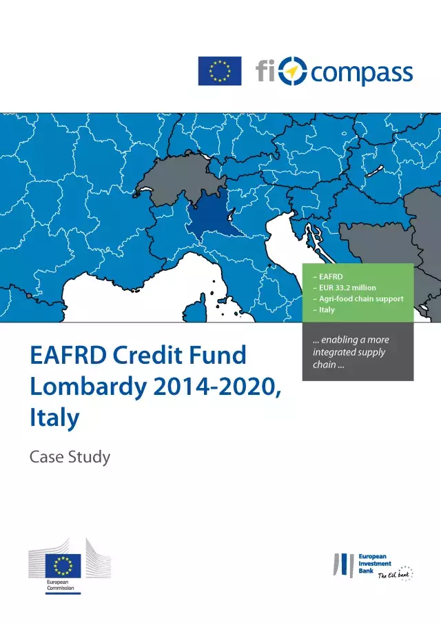 EAFRD Credit Fund Lombardy 2014-2020 EAFRD Credit Fund Lombardy 2014-2020
